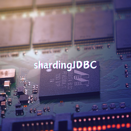 ShardingJdbc